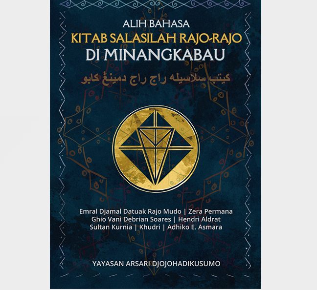 Segera Rilis “Alih Bahasa Kitab Salasilah Rajo-rajo di Minangkabau”